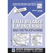  IGC Italien 1 : 50 000 Wanderkarte 02 Valli di Lanzo e Moncenisio  - Wanderkarte