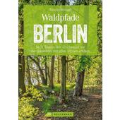  Waldpfade Berlin  - Wanderführer
