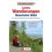  Leichte Wanderungen Bayerischer Wald  - Wanderführer