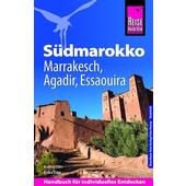  Reise Know-How Reiseführer Südmarokko mit Marrakesch, Agadir und Essaouira  - Reiseführer
