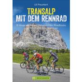  Transalp mit dem Rennrad  - Radwanderführer