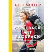  Comeback mit Backpack  - Reisebericht