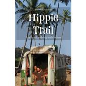 HIPPIE TRAIL  - Reisebericht