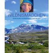  Wildnismädchen  - Reisetagebuch