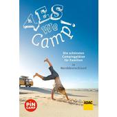  Yes we camp! Mit der Familie auf Tour - Deutschlands Norden mit Küste  - Reiseführer