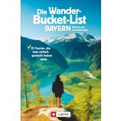  Die Wander-Bucket-List Bayern  - Wanderführer