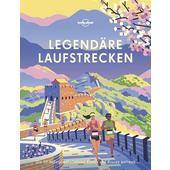  Lonely Planet Legendäre Laufstrecken  - Bildband