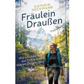  FRÄULEIN DRAUßEN  - Reisebericht