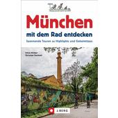  MÜNCHEN MIT DEM RAD ENTDECKEN  - Radwanderführer