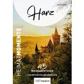  HARZ - HEIMATMOMENTE  - Reiseführer