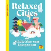  MARCO POLO RELAXED CITIES  - Reiseführer