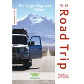  WILD ROAD TRIP  - Reisebericht