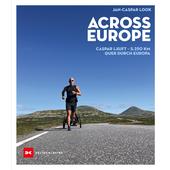  ACROSS EUROPE  - Reisebericht