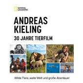  ANDREAS KIELING - 30 JAHRE TIERFILM  - Bildband