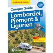  MARCO POLO CAMPER GUIDE LOMBARDEI, PIEMONT &  LIGURIEN  - Reiseführer