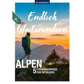  KOMPASS ENDLICH WEITWANDERN - ALPEN  - Wanderführer