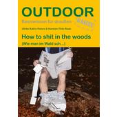  HOW TO SHIT IN THE WOODS  - Ratgeber