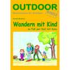  WANDERN MIT KIND - Kinderbuch - CONRAD STEIN VERLAG