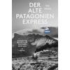  DER ALTE PATAGONIEN-EXPRESS - Reisebericht - MAIRDUMONT