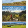  WANDERPARADIES DEUTSCHLAND - Wanderführer - BRUCKMANN VERLAG