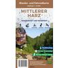  Mittlerer Harz Wander- und Fahrradkarte 1 : 30 000 - Fahrradkarte - NOPUBLISHER