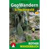 GeoWandern Schwarzwald - Wanderführer - BERGVERLAG ROTHER