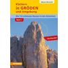  Klettern in Gröden und Umgebung - Dolomiten (Band 1) - Kletterführer - ATHESIA TAPPEINER VERLAG