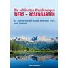  Die schönsten Wanderungen Tiers - Rosengarten - Wanderführer - ATHESIA TAPPEINER VERLAG