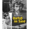  BARFUSS IM SAND - Biografie - PANICO ALPINVERLAG