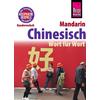 CHINESISCH (MANDARIN) - WORT FÜR WORT Sprachführer REISE KNOW-HOW RUMP GMBH - REISE KNOW-HOW RUMP GMBH