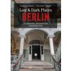 DARK-TOURISM-GUIDE: LOST &  DARK PLACES BERLIN 1