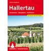 HALLERTAU - Wanderführer - BERGVERLAG ROTHER