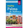  REISE KNOW-HOW CITYTRIP PALMA DE MALLORCA - Reiseführer - REISE KNOW-HOW RUMP GMBH